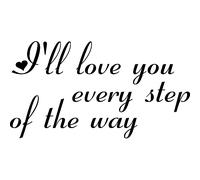 Sticker I ' ll love you every step of the way