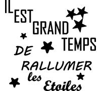 Sticker Il est grand temps de rallumer les étoiles