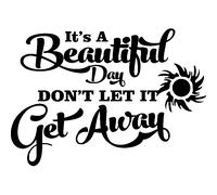 Sticker It's a beautiful day design