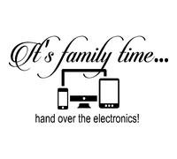 Sticker It's family time hand over the electronics
