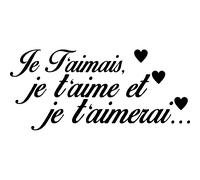Sticker Je t'aimais, je t'aime et je t'aimerai