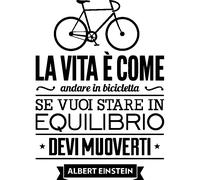 Sticker La vita è come andare in bicicletta… Albert Einstein
