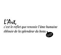 Sticker L'art, c'est le reflet - Victor Hugo