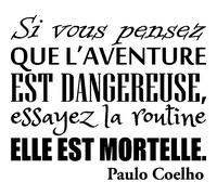 Sticker L'aventure et la routine - Paulo Coelho