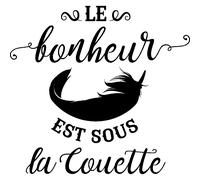 Sticker Le bonheur est sous la couette design