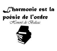 Sticker L'harmonie est la poésie de l'ordre - Honoré de Balzac