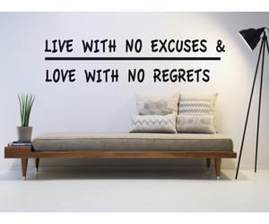 Sticker Live with no excuses... - Nombreuses tailles et couleurs disponibles