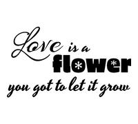 Sticker Love is a flower you got to let it grow