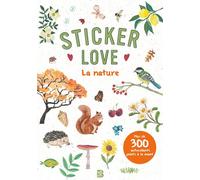 Sticker love - La nature - Collectif - Le Ballon Eds - broché - Livre-jeu
