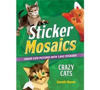 Crazy Cats: Create Cute Pictures With 1,842 Stickers!