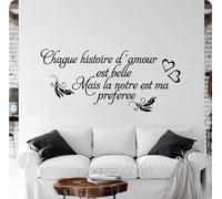 Sticker mural Chaque histoire d'amour est belle mais la nôtre est ma préférée Sticker mural, noir, 56 cm de large x 25 cm de haut