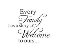 Sticker mural en vinyle avec citation inspirante « Every Family Has A Story Welcome to Ours » - Décoration murale pour salon (noir)