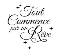 Sticker mural Tout Commence Par Un Rêve pour Chambre d'Ado, Bureau, Inspirant-XL-100x100cm-Black