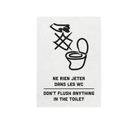 Sticker "NE RIEN JETER DANS LES WC - DON'T FLUSH ANYTHING IN THE TOILET" blanc format A6
