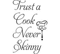 Sticker Never Trust a Skinny Cook