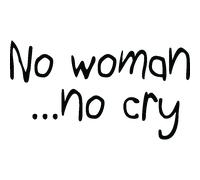 Sticker No Woman no cry