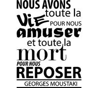 Sticker Nous avons toute la vie pour nous amuser - Georges Moustaki