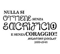 Sticker Nulla si OTTENE senza - Mahatma Gandhi