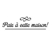 Sticker Paix à cette maison