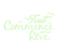 Sticker phosphorescent Tout commence par un rêve