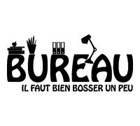 Sticker porte citation Bureau il faut bien...
