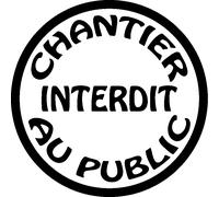 Sticker porte citation chantier interdit au public