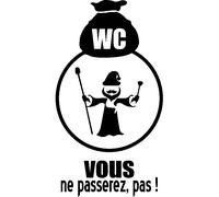 Sticker porte Wc, vous ne passerez pas