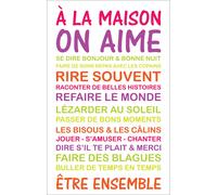 Sticker poster citation A la maison on aime