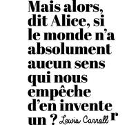 Sticker Qui nous empêche d'inventer le monde - Lewis Carroll