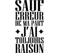 Sticker Sauf erreur de ma part j'ai toujours raison