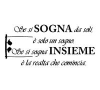 Sticker Se si sogna da soli, è solo un sogno.