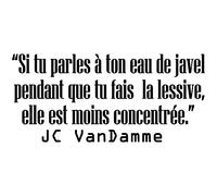 Sticker Si tu parles à ton eau de javel - JC VanDamme