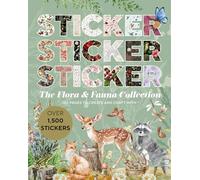 Sticker Sticker Sticker: The Flora & Fauna Collection