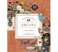 Sticker Studio: Arcana: A Sticker Gallery of Vintage Ephemera