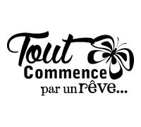 Sticker Tout commence par un rêve