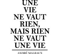 Sticker Une vie ne vaut rien - André Malraux