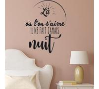 Stickers 50 x 70 cm - Là où l'on s'aime il ne fait jamais nuit