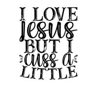 Stickers artistiques en vinyle J'aime Jésus mais je peste un peu contre les vêtements. 65.6x81.8cm Plusieurs tailles disponibles Noir