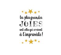 STC Stickers citation – Les plus grandes joies sont celles qui arrivent à l'improviste