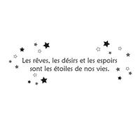 Stickers Citation - Les rêves, les désirs et les espoirs sont les étoiles de nos vies