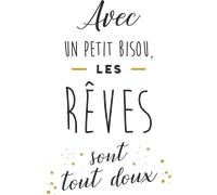 Stickers citation les rêves sont tout doux