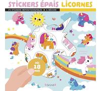 Stickers épais : Licornes - Pochette de 25 autocollants épais et repositionnables avec 4 décors - À partir de 18 mois