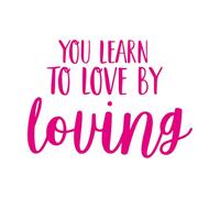 Stickers finement sculptés On apprend à aimer en aimant les citations inspirantes 68x94.7cm Ne se décolle pas RoseRouge