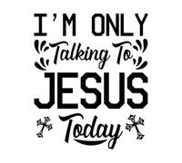 Stickers gravés Je ne parle qu'à Jésus aujourd'hui. 65.6x78.7cm Décoration de carrosserie Noir