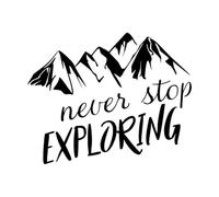 Stickers gravés N'arrêtez jamais d'explorer les montagnes d'aventure 51x63.6cm Embellissement mural Noir