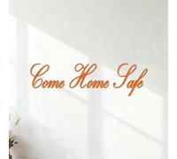 Stickers gravés Rentrez chez vous en toute sécurité 40x143cm Étanche Orange