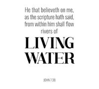 Stickers lettrage Citation biblique de Jean : Celui qui croit en moi, comme l’a dit l’Écriture, des fleuves d’eau vive jailliront de son sein. 57.6x85.3cm Stickers pour vitres Noir
