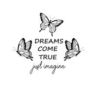 Stickers lettrage Citation inspirante Dream Cme True Papillons 34x40.1cm Peinture murale artistique Noir