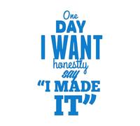 Stickers lettrage Citation : « Un jour, je veux dire honnêtement que j'ai réussi. » 30x48.5cm Amovible sans laisser de colle Bleu