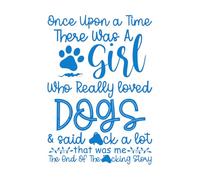 Stickers lettrage Il y avait une fille qui disait tout le temps « putain ». C'était moi. 57.6x82.2cm Amovible sans laisser de colle Bleu